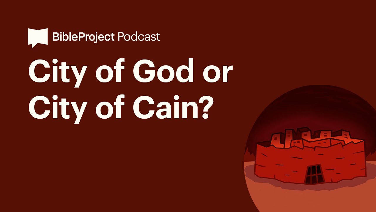 City of God or City of Cain? • The City Ep. 8