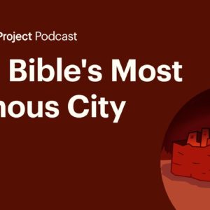 The Bible's Most Famous City • The City Ep. 7