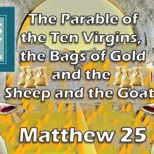 The Parable of the Ten Virgins | Matthew 25 - Jesus Speaks
