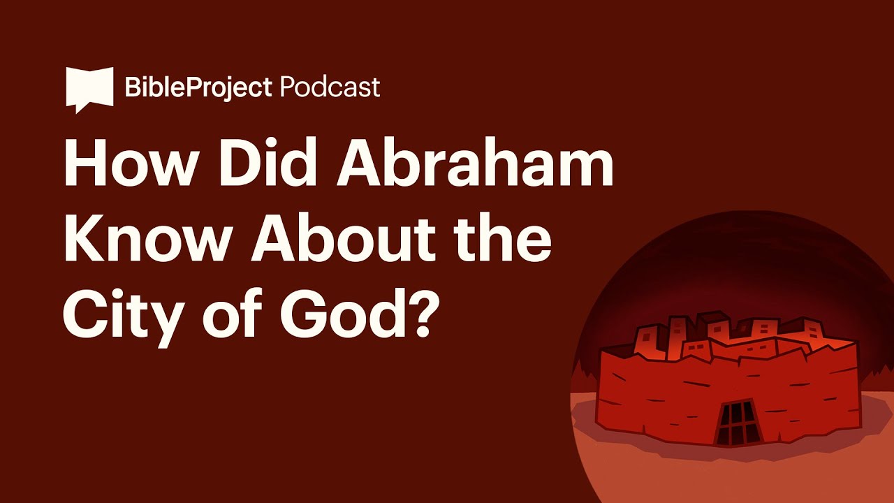 How Abraham Could Have Anticipated the City of God • The City Q+R 1