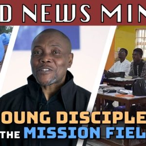 Good News Minute West Africa | International Churches of Christ