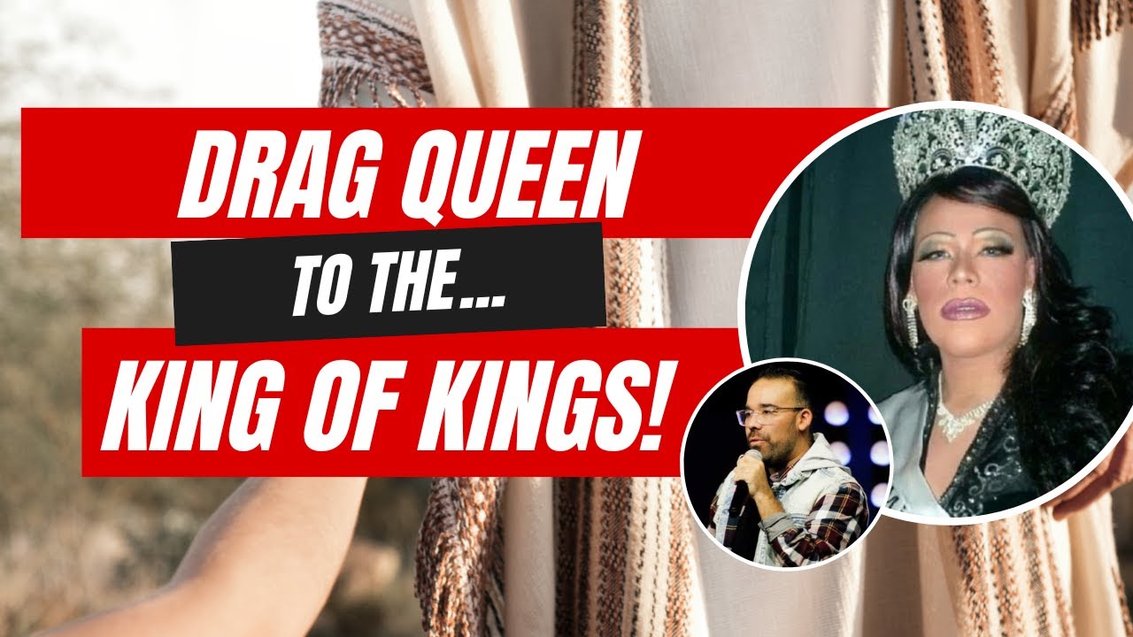 Drag Queen to the King of Kings - On Purpose For His Purpose