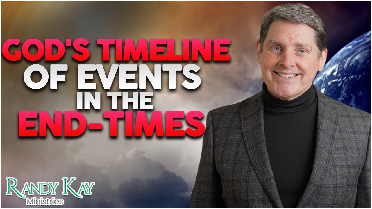 God's Timeline of Events in The End-Times