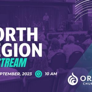 North Region September 17th 2023 LIVE Service