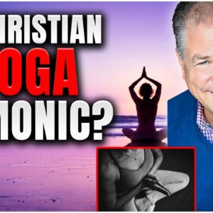 Is Christian Yoga Demonic?