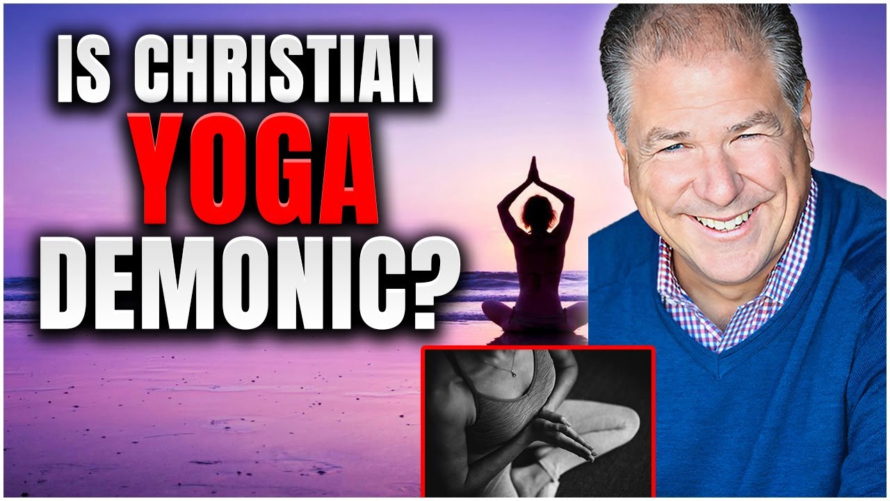 Is Christian Yoga Demonic?