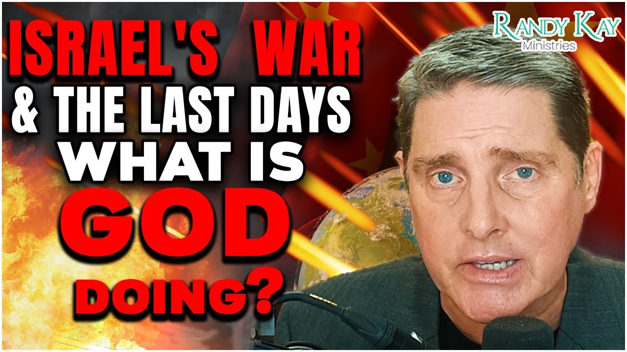 Israel's War & The Last Days - What is God Doing?