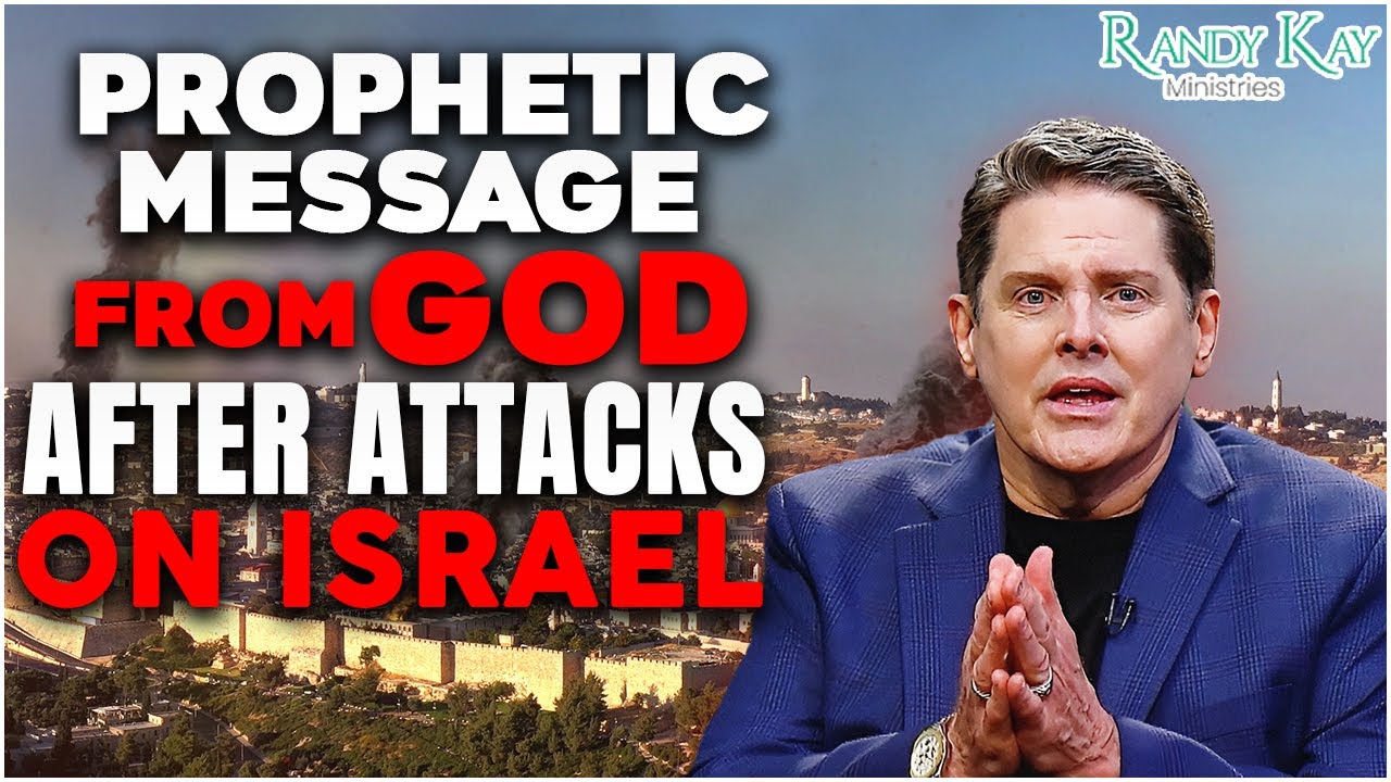 Prophetic Message from God After Attacks on Israel