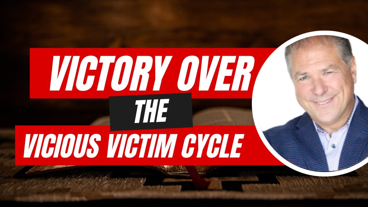 Victory over the Vicious Victim Cycle - On Purpose For His Purpose