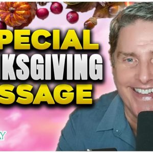 A Special Thanksgiving Message