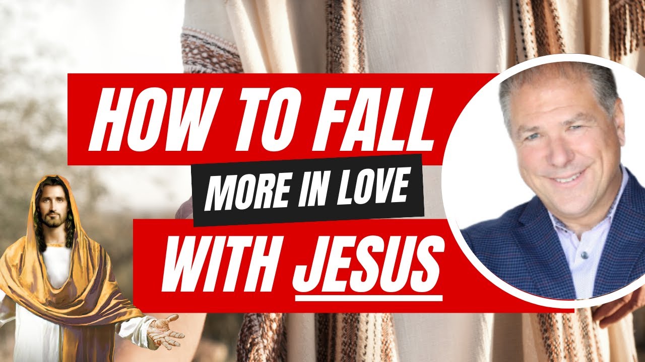 How to Fall More In Love With Jesus - On Purpose For His Purpose