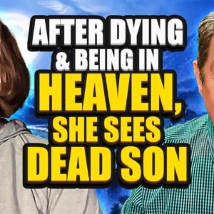 She Dies, Meets God, Then Deceased Son Greets Mom With Flowers