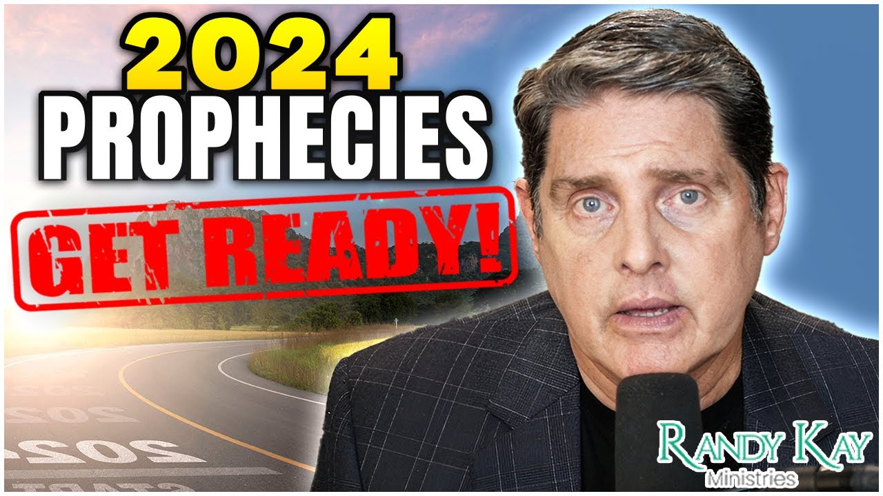 2024 Prophecies - Get Ready - This WILL Happen