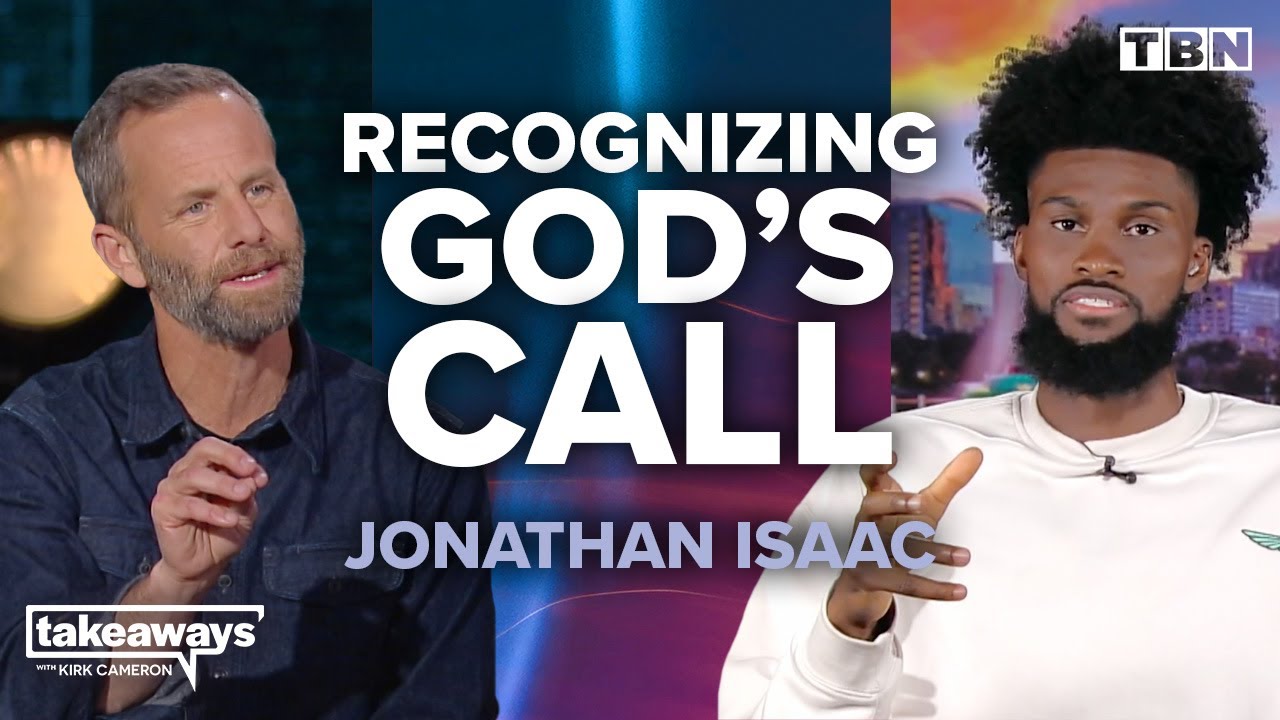 Jonathan Isaac: Hearing GOD'S VOICE and Letting Him LEAD | Kirk Cameron on TBN